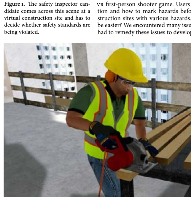 Figure 1. The safety inspector can- didate comes across this scene at a virtual construction site and has to decide whether safety standards are being violated.